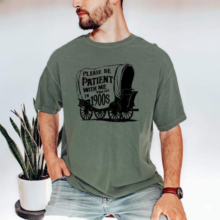 Please Be Patient With Me I'm From The 1900s Covered Wagon Men's Comfort Colors T-Shirt