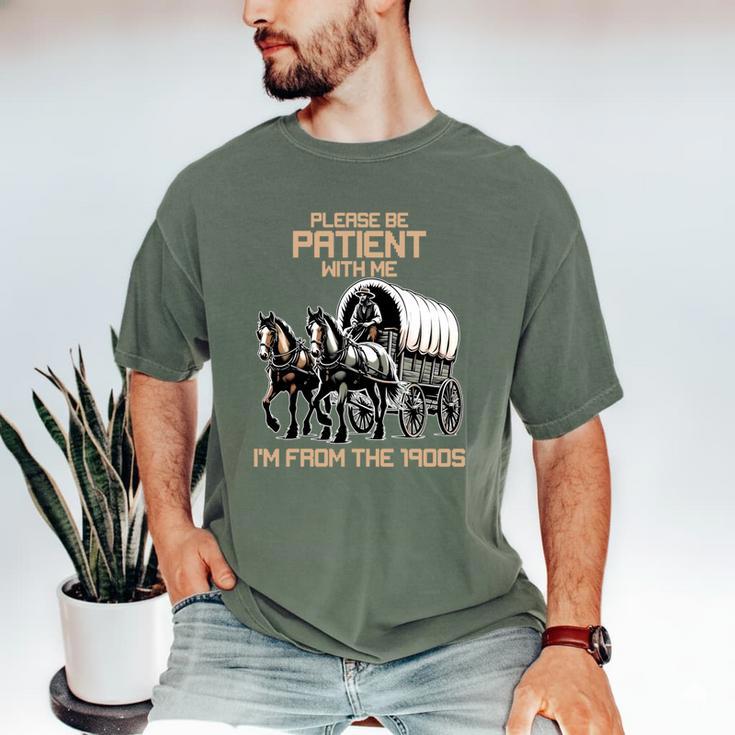 Please Be Patient With Me I'm From The 1900s Men Women Men's Comfort Colors T-Shirt