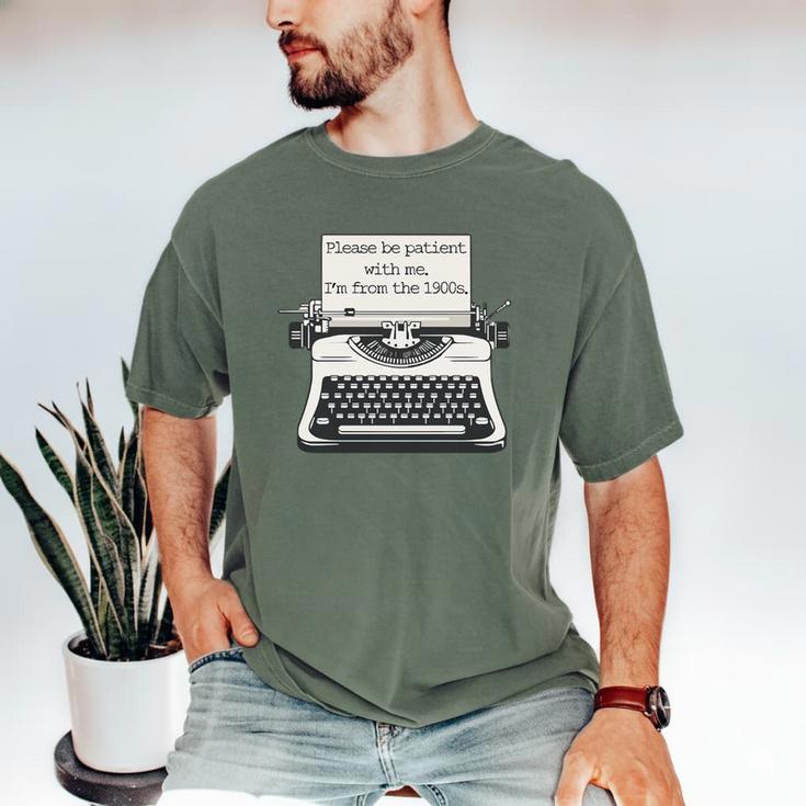 Please Be Patient With Me I'm From The 1900s Typewriter Premium Tri-Blend Men's Comfort Colors T-Shirt