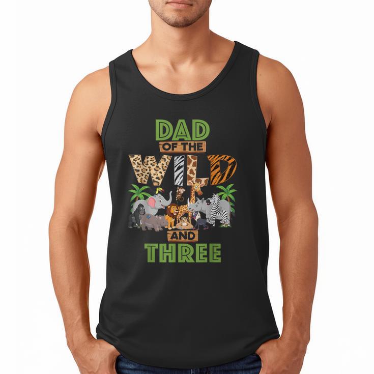 3rd Birthday Zoo Safari Jungle Dad Of The Wild And Three Men Tank Top