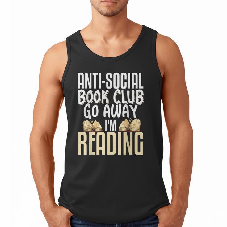 Anti Social Book Club Go Away I'm Reading Men Tank Top