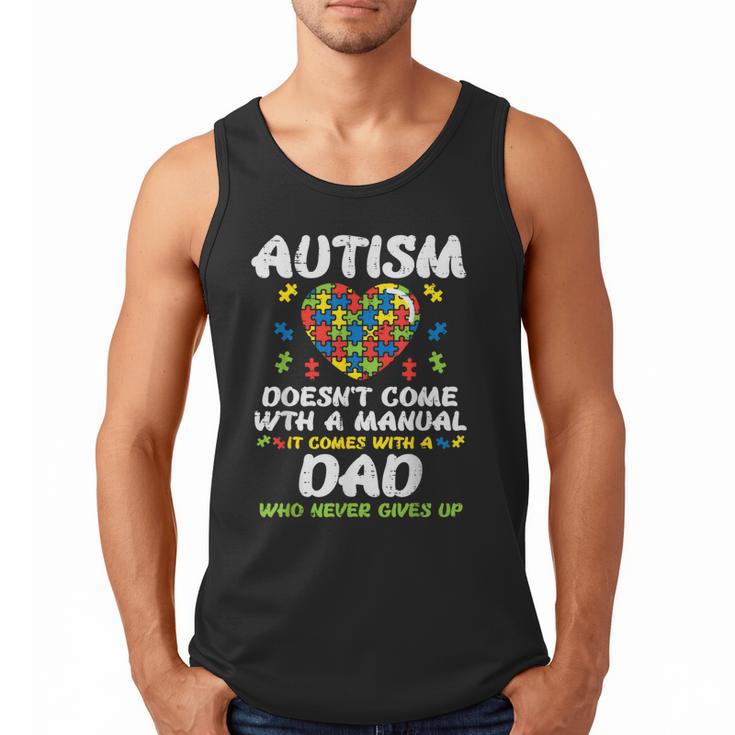 Autism Doesnt Come With Manual Dad Puzzle Awareness Men Men Tank Top
