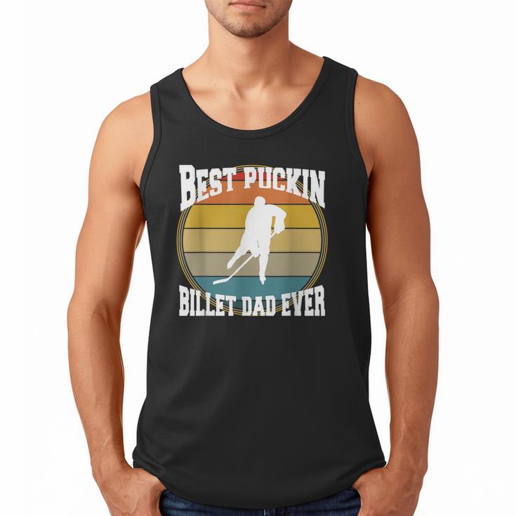 Best Puckin Billet Dad Hockey Men Tank Top