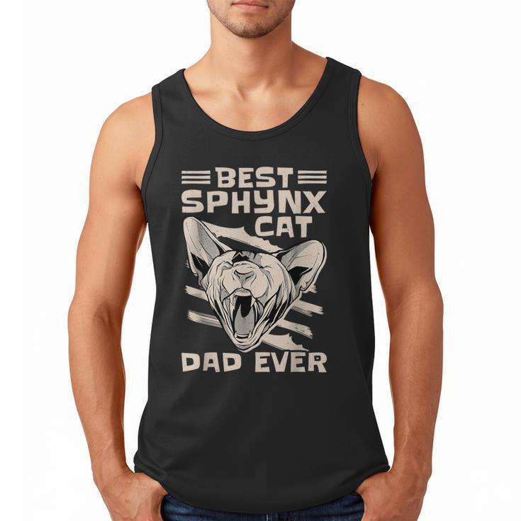 Best Sphynx Cat Dad Ever Apparel For Animal Lover Men Women Men Tank Top