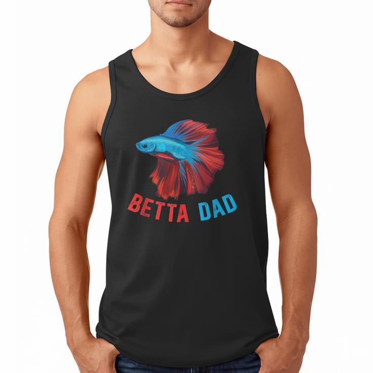 Betta Dad Betta Fish Lover Betta Fish Dad Betta Fish Boy Men Tank Top