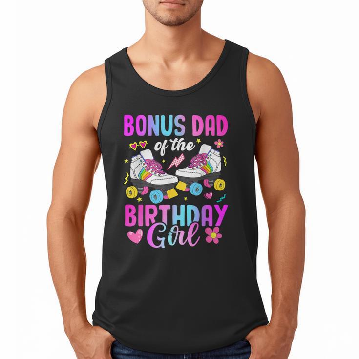 Bonus Dad Of The Birthday Girl Rolling Skate Bday Family Men Tank Top