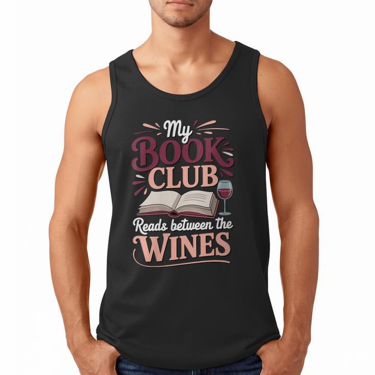 My Book Club Reads Between The Wines Men Tank Top