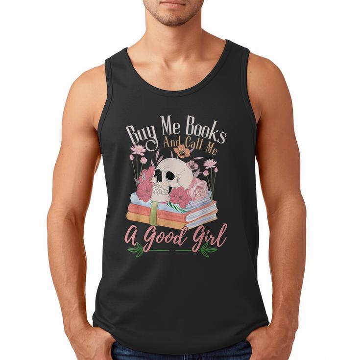 Book Lover Saying Buy Me Books And Call Me A Good Girl Men Tank Top