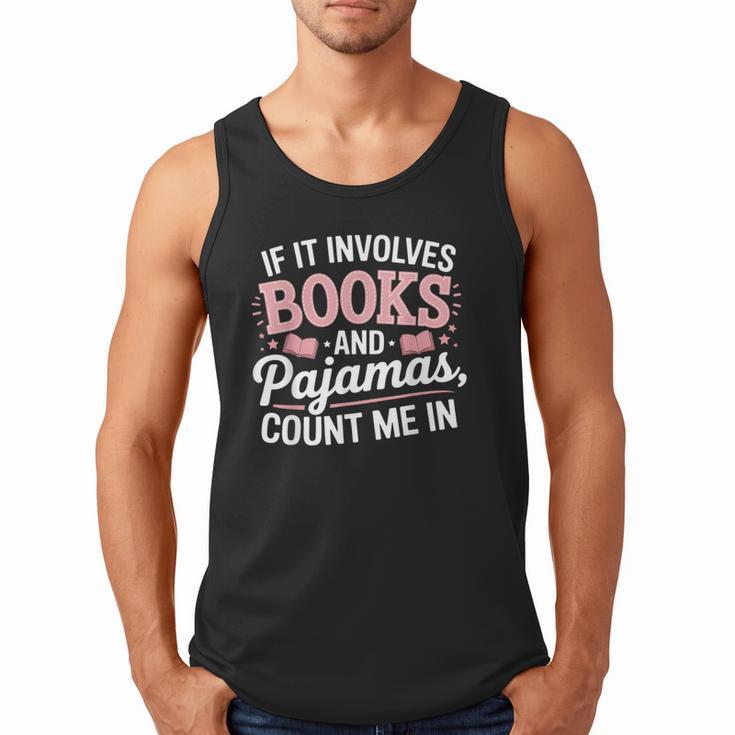 Book And Pajamas Humorous Book Lover Reading Bedtime Men Tank Top