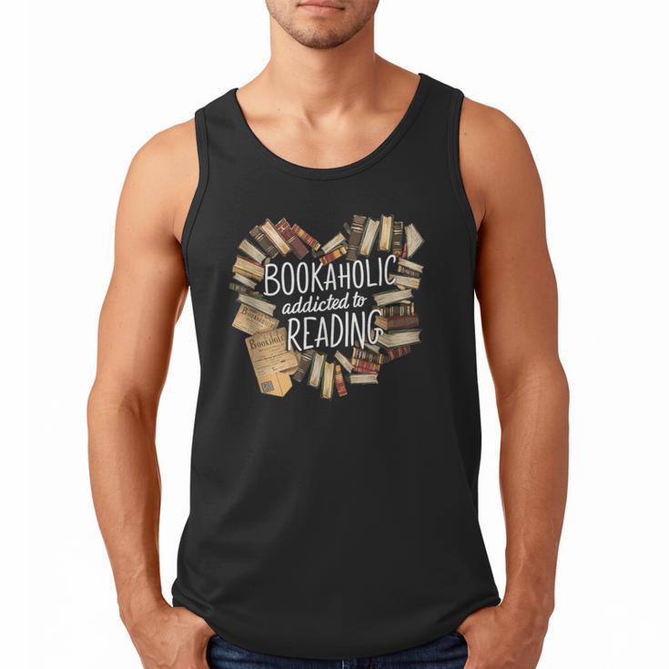 Bookaholic Addicted To Reading Book Lovers Literacy Men Tank Top