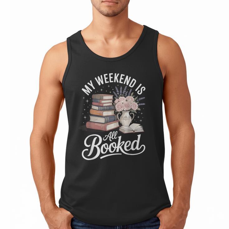 My Weekend Is All Booked Men Tank Top