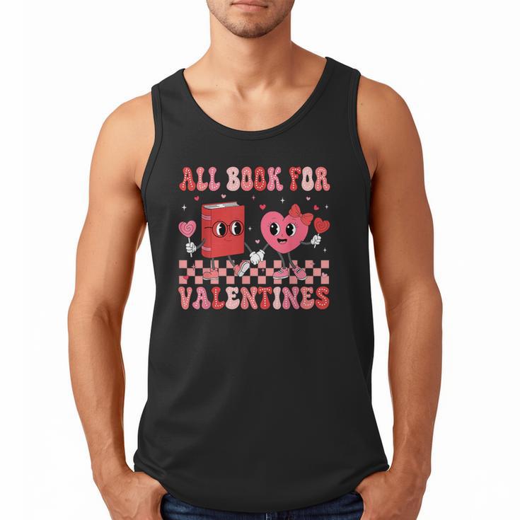 All Booked For Valentine Book Librarian Teacher Women Kids Men Tank Top