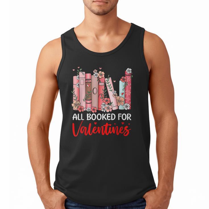 All Booked For Valentine Book Lovers Women Girl Teacher Men Tank Top