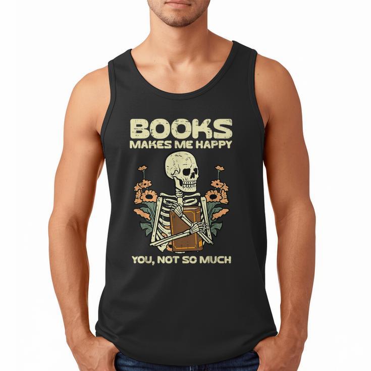 Books Make Me Happy Skeleton Read Reading Librarian Book Men Tank Top