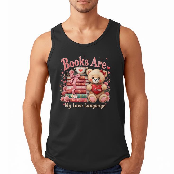 Books Are My Love Language Teddy Bear Book Lovers Valentine Men Tank Top