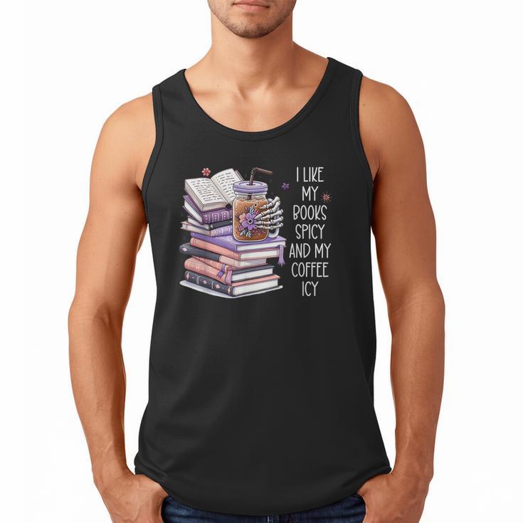 I Like My Books Spicy ShirtI Like Books Spicy & Coffee ICY Men Tank Top