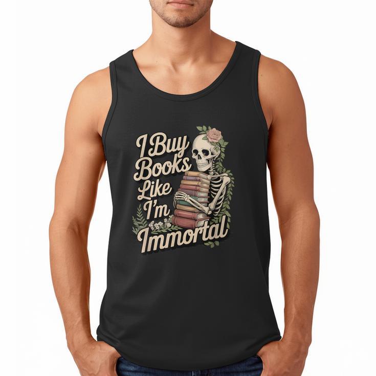 I Buy Books Like I'm Immortal Reader Meme Graphic Men Tank Top