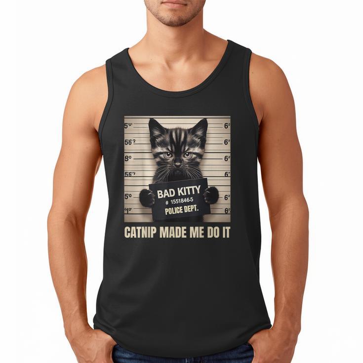 Catnip Made Me Do It Mugshot For Cat Lover Cat Mom Cat Dad Men Tank Top