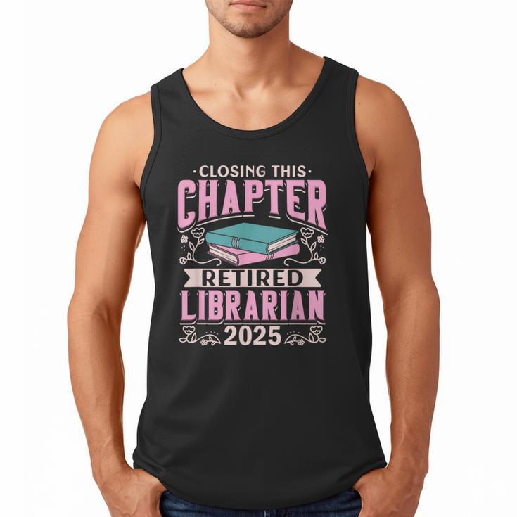 Closing This Chapter Retired Librarian 2025 Book Retirement Men Tank Top