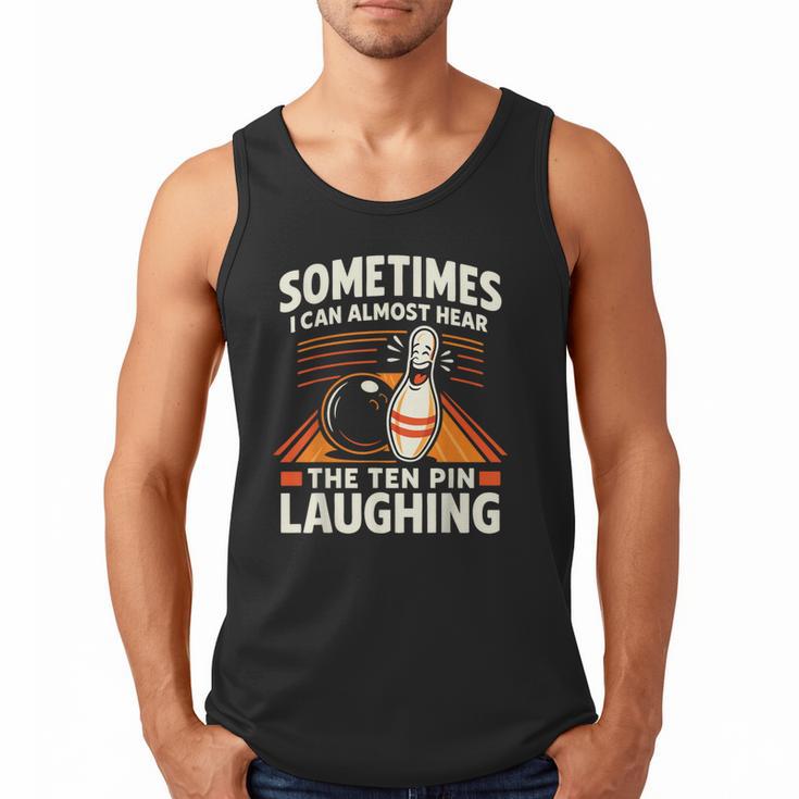Cool Bowling Men Dad Bowler Fun Crazy Best Bowling Men Tank Top