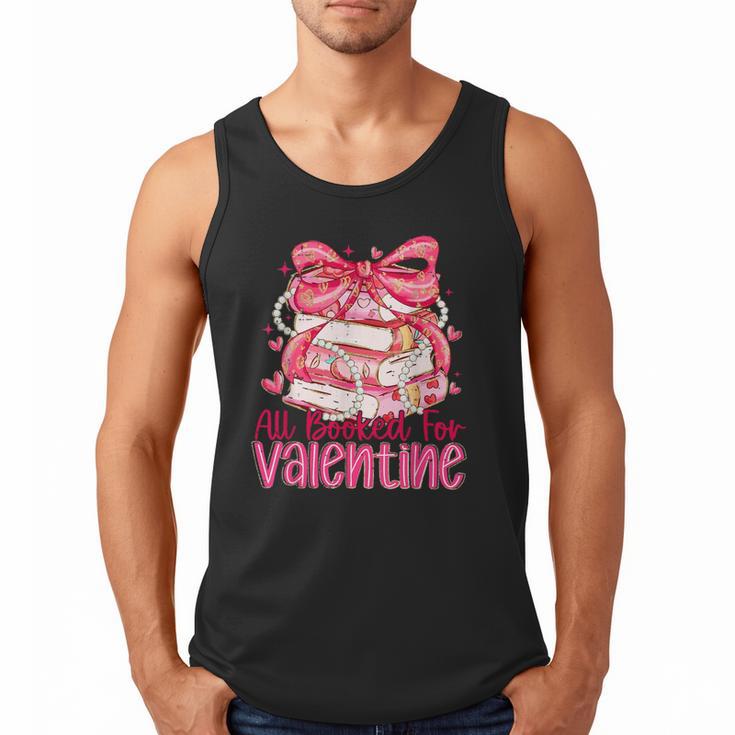Coquette Bow All Booked For Valentine Book Lover Bookish Men Tank Top