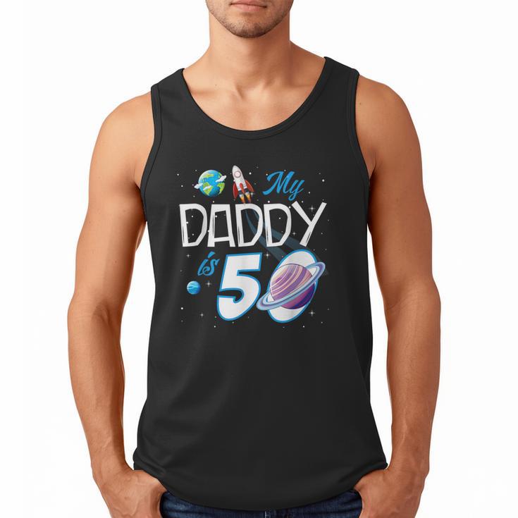 My Dad Is 50 Years Daddy Father 50th Years Birthday Men Tank Top
