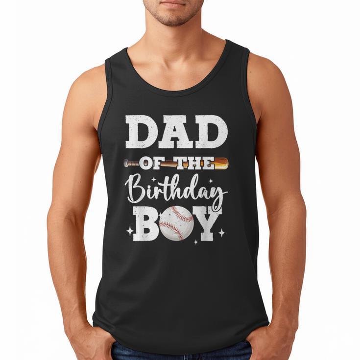 Dad Of The Birthday Boy Baseball Bday Family Men Tank Top