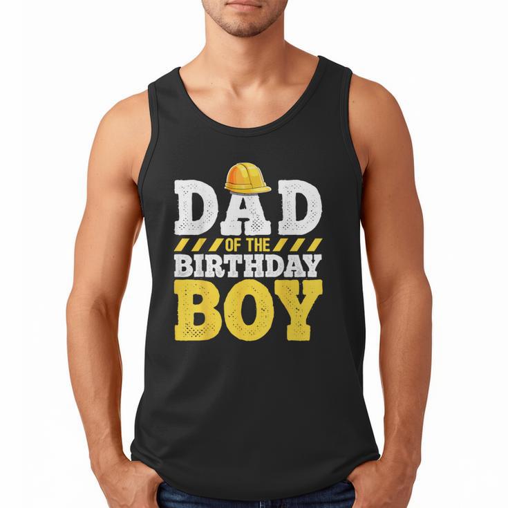 Dad Of The Birthday Boy Construction Birthday Party Hat Men Men Tank Top
