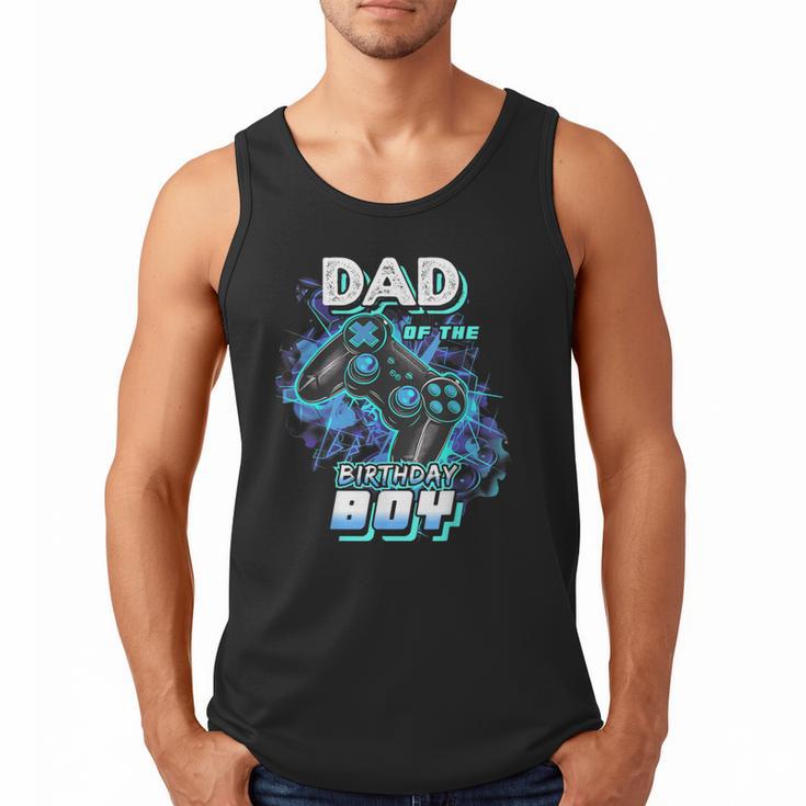 Dad Of The Birthday Boy Matching Video Game Birthday Party Men Tank Top