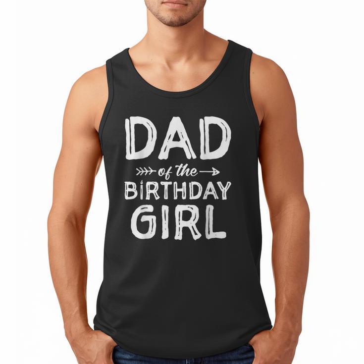 Dad Of The Birthday Girl Father's Day Men Men Tank Top