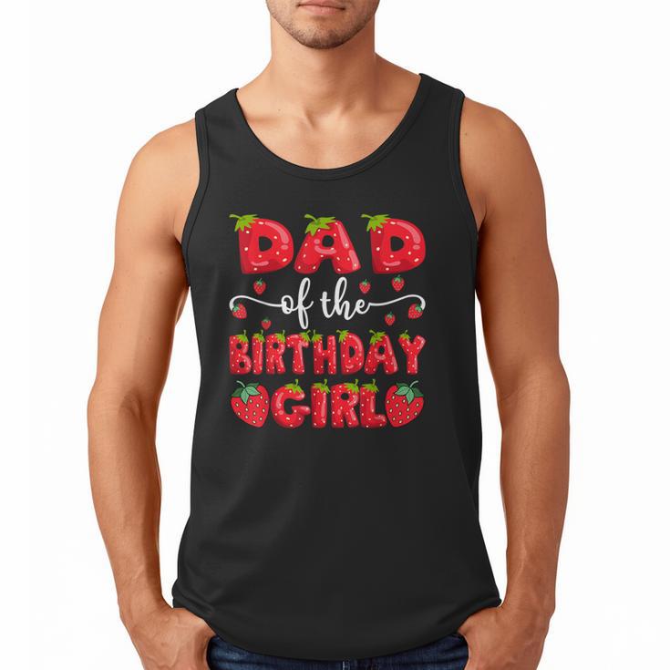 Dad Of The Birthday Girl Strawberry Family Matching Men Tank Top