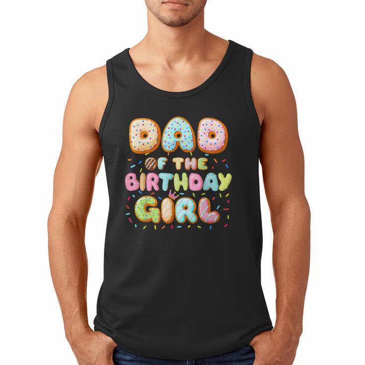 Dad Of The Birthday Girl Sweet Donut Birthday Family Men Tank Top