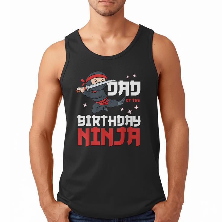 Dad Of The Birthday Ninja Daddy Party Best Father Boy Pop Men Tank Top