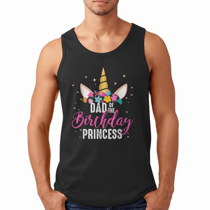 Dad Of The Birthday Princess Father Unicorn Birthday Men Tank Top