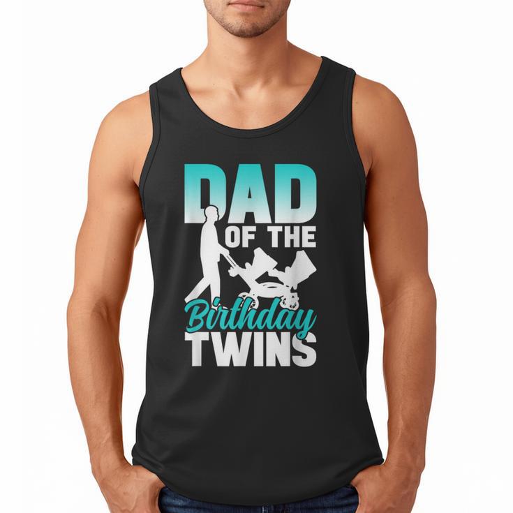 Dad Of The Birthday Twins Celebrate Cute Twin Father Daddy Men Tank Top
