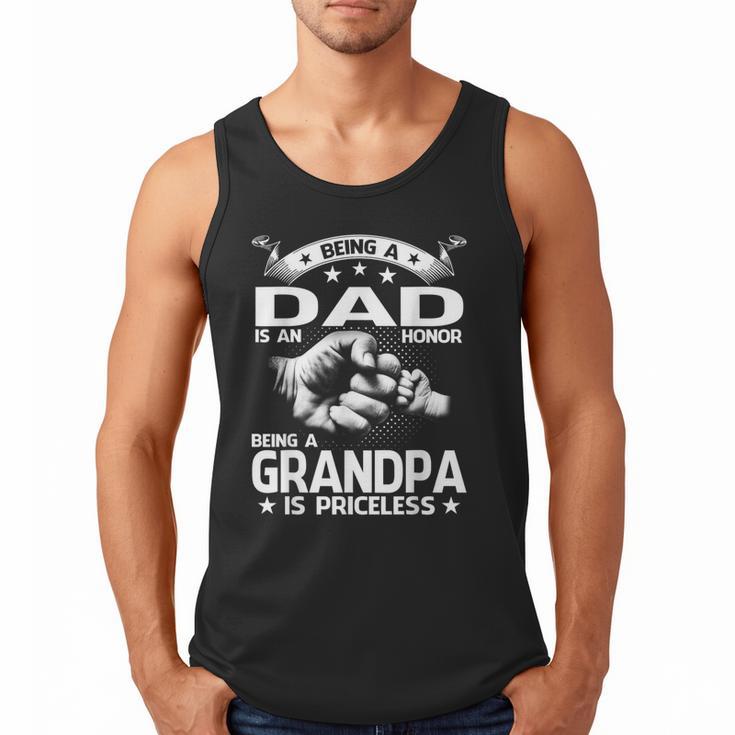 Being A Dad Is An Honor Being A Grandpa Is Priceless Men Tank Top