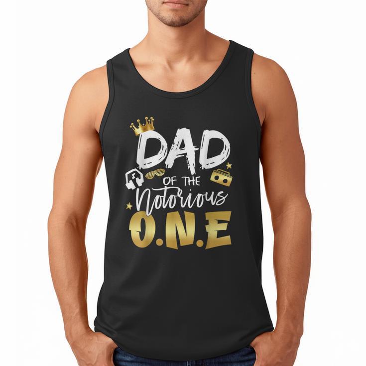 Dad Of The Notorious One Old School 1st Hip Hop Birthday Men Tank Top