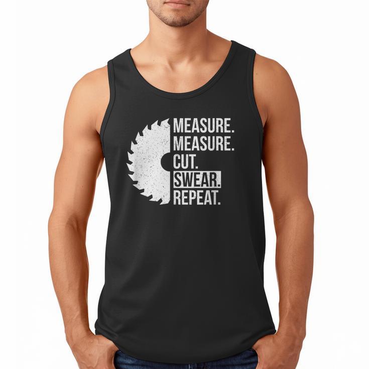 Dad Shirt Measure Cut Swear Handyman Father Day Tshirt Men Tank Top