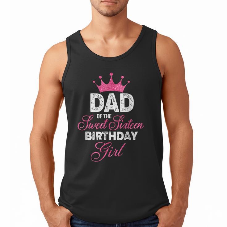 Dad Of The Sweet Sixteen Birthday Girl 16th Pink Crown Men Tank Top