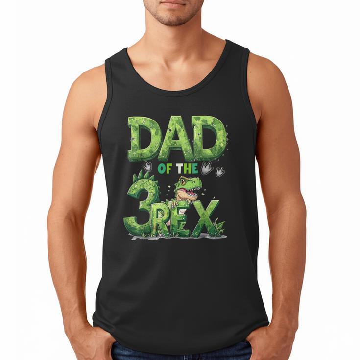 Dad Of The Three Rex Birthday Boy Dinosaur Family Matching Men Tank Top