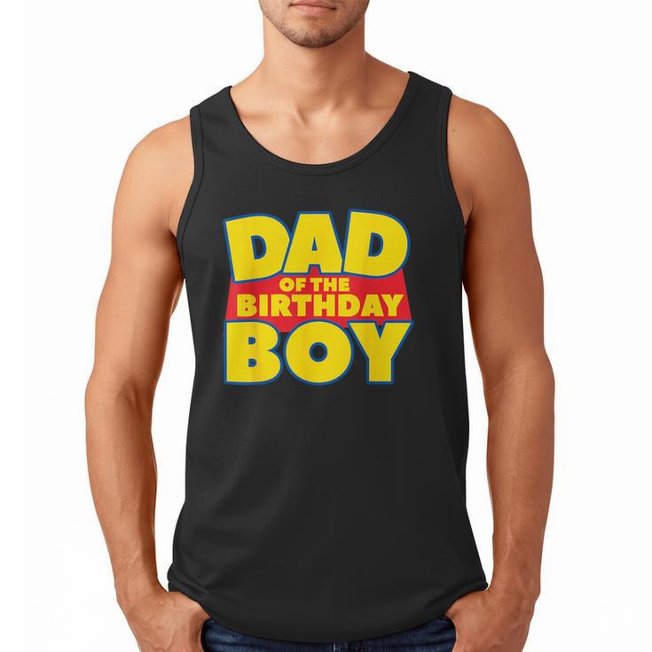 Dad Of The Toy Birthday Boy Story Theme B-Day Men Tank Top