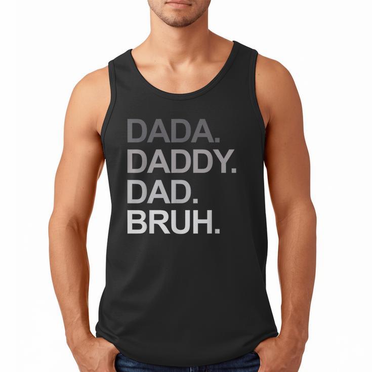 Dada Daddy Dad Bruh Husband Dad Father's Day Men Tank Top