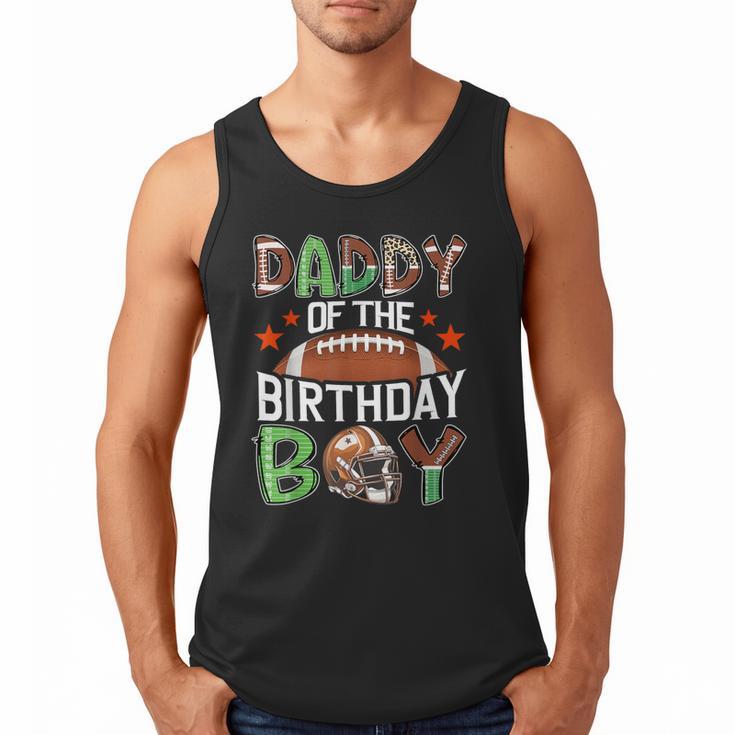 Daddy Of The Birthday Boy Game Day Football Men Tank Top