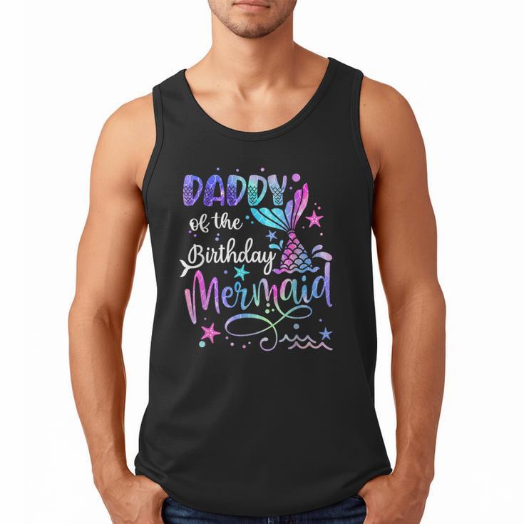 Daddy Of The Birthday Mermaid Matching Family Party Father's Men Tank Top