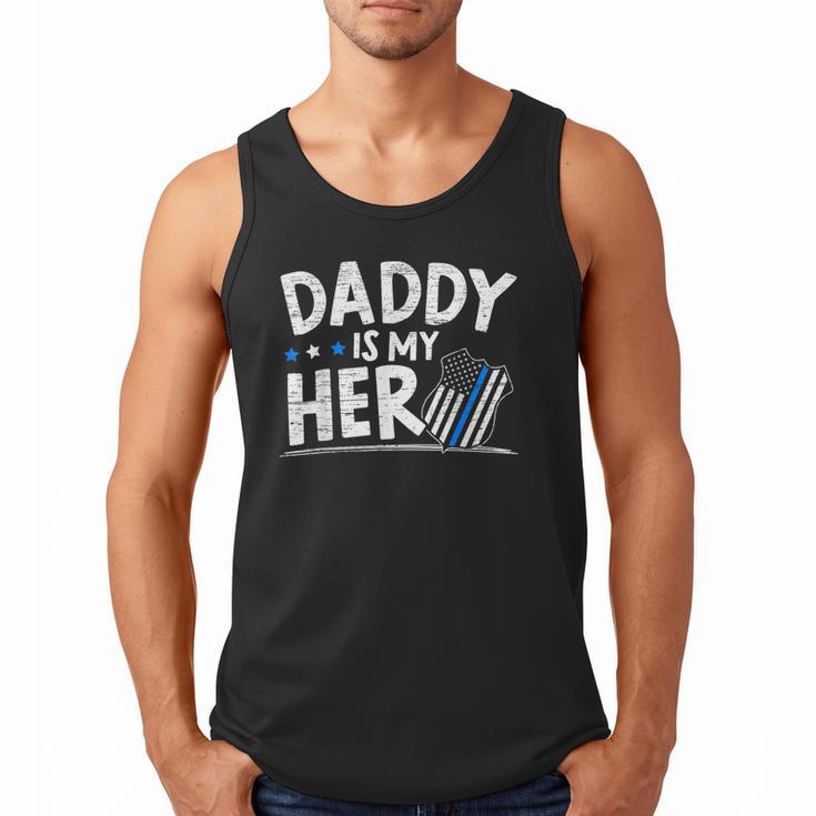Daddy Is My Hero Kids Police Thin Blue Line Law Enforcement Small Men Tank Top