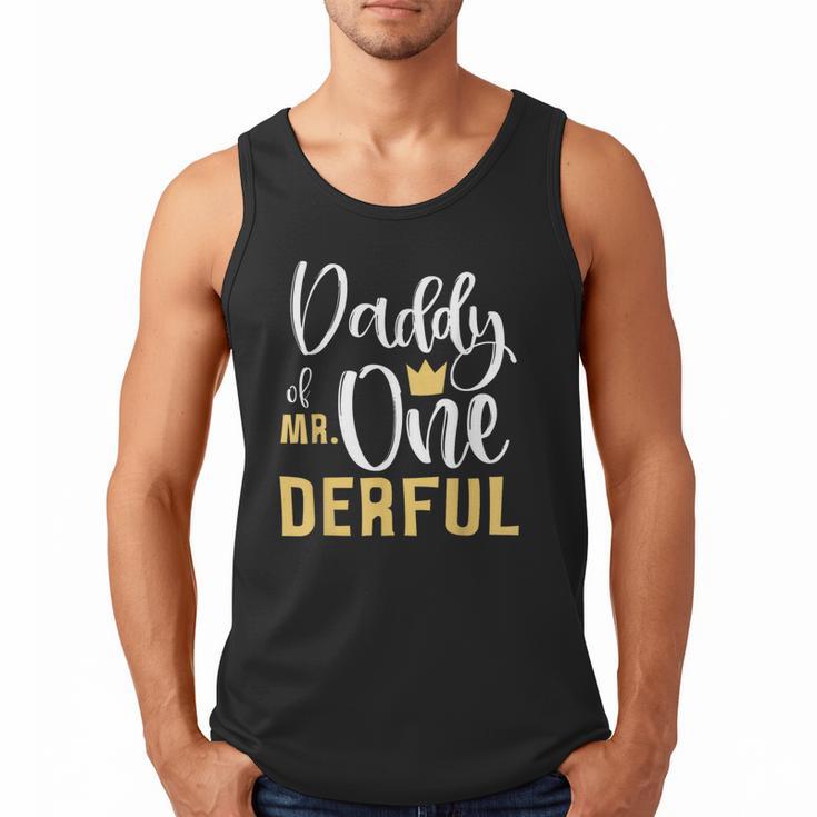 Daddy Of Mr Onederful 1st Birthday First One-Derful Matching Men Tank Top