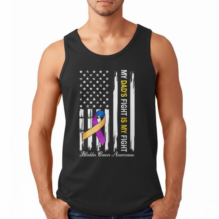 My Dad's Fight Is My Fight Bladder Cancer Awareness Men Tank Top