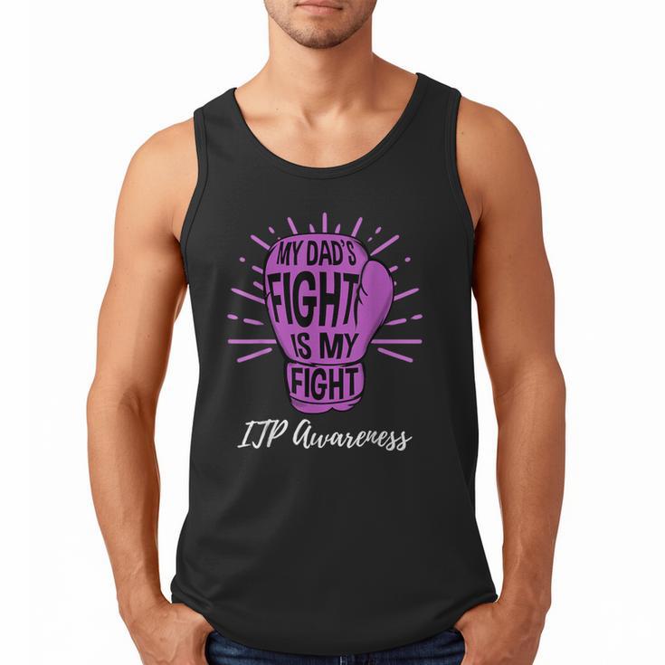 My Dads Fight Is My Fight Immune ITP Awareness Men Tank Top