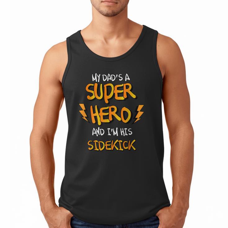 My Dads a Superhero Shirt Cool Kids T Shirt Men Tank Top