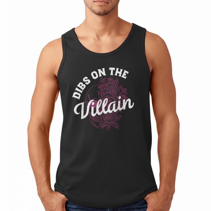 Dibs On The Villain Dark Romance Books Skeleton Morally Grey Men Tank Top